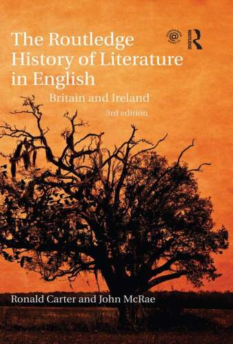 The Routledge History of Literature in English: Britain and Ireland