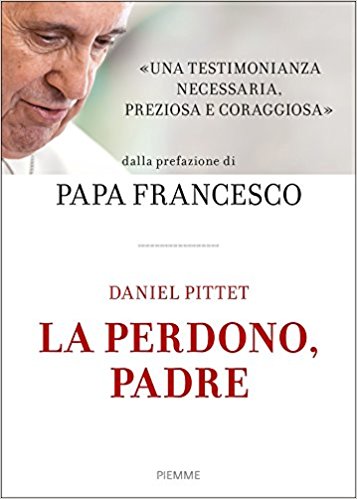 La perdono, padre