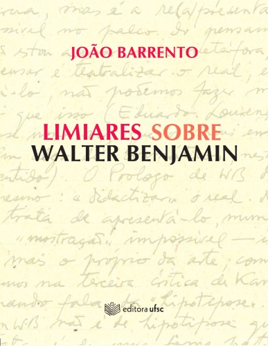 Limiares sobre Walter Benjamin