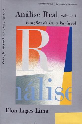 Análise Real. Vol.1: Funções de Uma Variável
