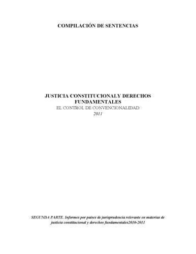 Compilación de sentencias justicia constitucionaly derechos fundamentales el control de convencionalidad