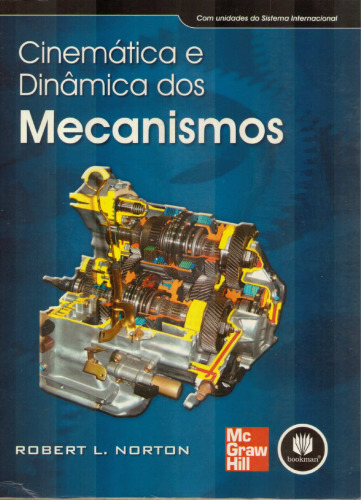 Cinemática e Dinâmica dos Mecanismos