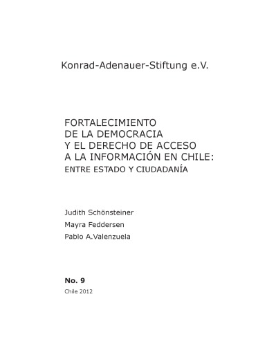 Fortalecimiento de la Democracia y el Derecho de Acceso a la Información en Chile: Entre Estado y Ciudadanía