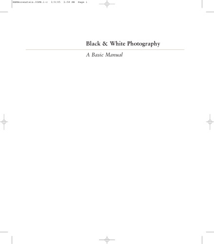 Black and White Photography, Third Revised Edition