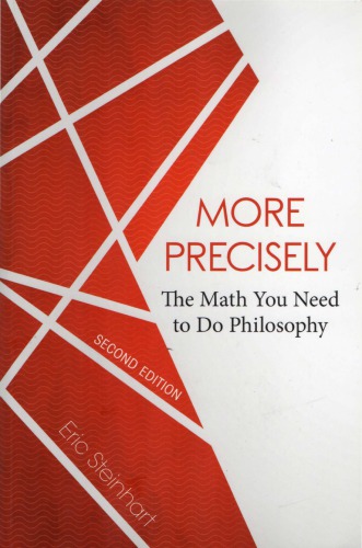More Precisely: The Math You Need to Do Philosophy