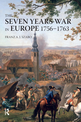 The Seven Years War in Europe, 1756–1763