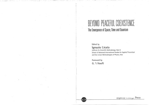 Beyond Peaceful Coexistence-The Emergence of Space, Time and Quantum