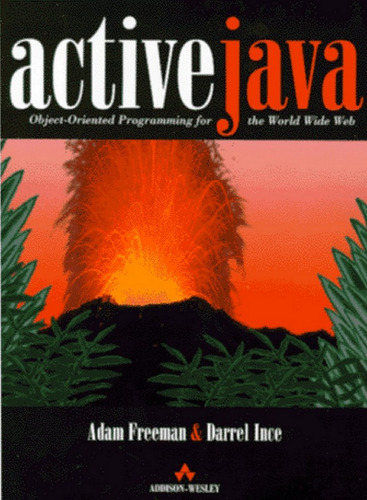 Active Java: Object-Oriented Programming for the World Wide Web