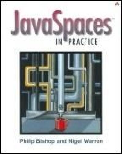 JavaSpaces in Practice