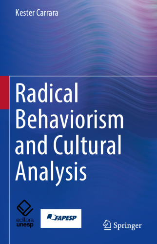 Radical Behaviorism and Cultural Analysis