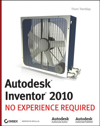 Autodesk Inventor 2010: No Experience Required
