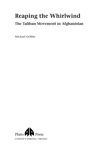 Reaping the Whirlwind: The Taliban Movement in Afghanistan