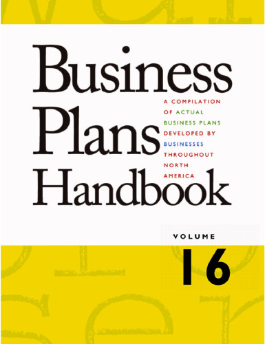 Business Plans Handbook: A Compilation of Business Plans Developed by Individuals Throughout North America