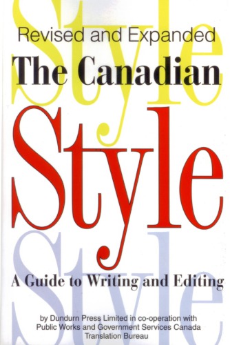 The Canadian Style: a guide to writing and editing