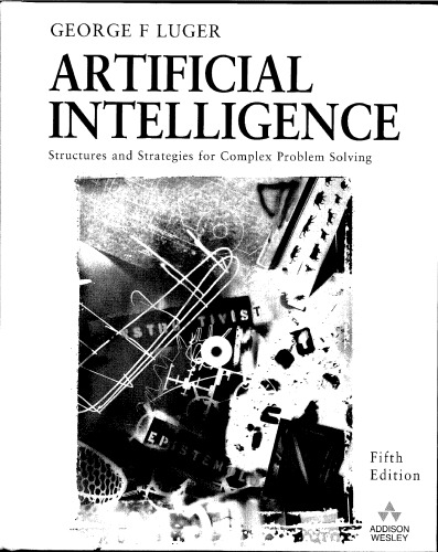 Artificial Intelligence: Structures and Strategies for Complex Problem Solving