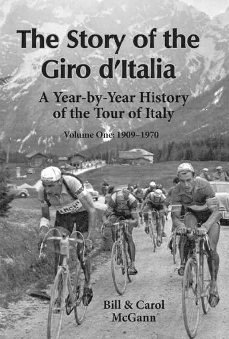 The Story of the Giro d’Italia: A Year-by-Year History of the Tour of Italy