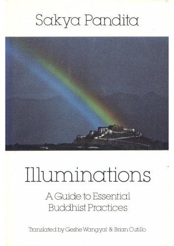 Illuminations: A Guide to Essential Buddhist Practices