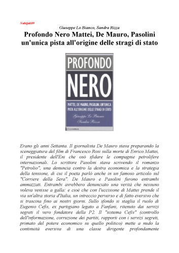 Profondo nero. Mattei, De Mauro, Pasolini. Che cosa sapevano? Perché dovevano morire?