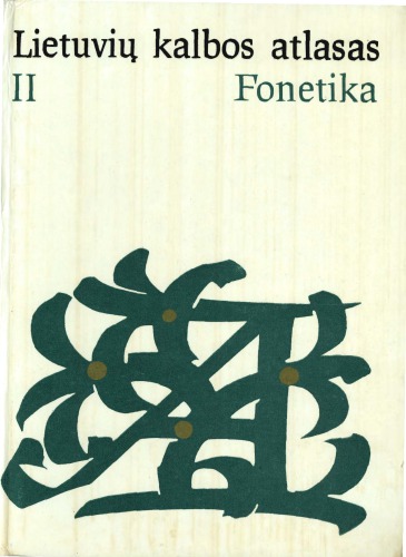 Lietuvių kalbos atlasas II. Fonetika
