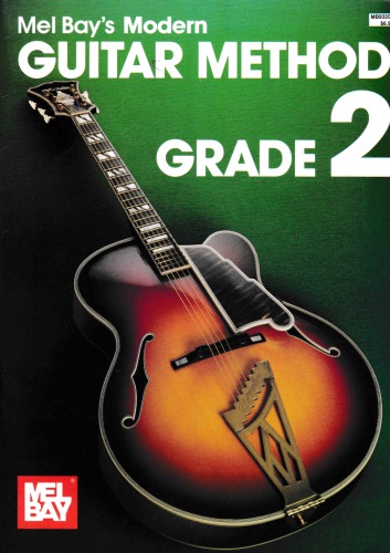 Mel Bay’s Modern Guitar Method Grade 2