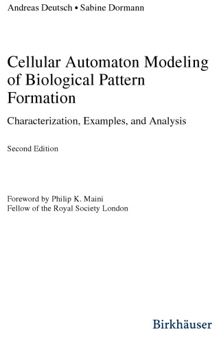 Cellular Automaton Modeling of Biological Pattern Formation