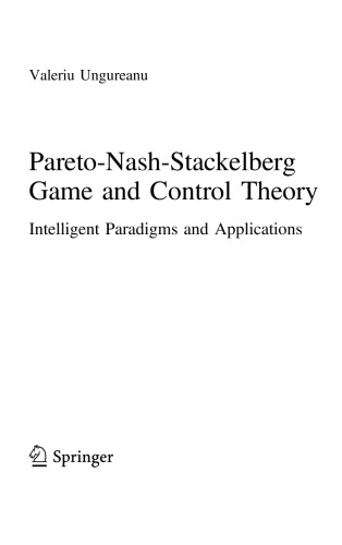 Pareto-Nash-Stackelberg Game and Control Theory. Intelligent Paradigms and Applications