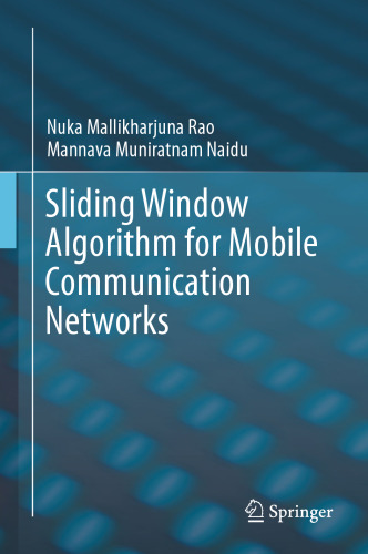 Sliding Window Algorithm for Mobile Communication Networks