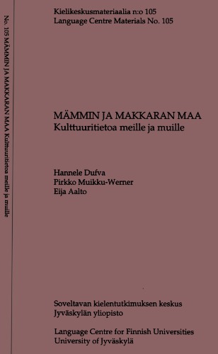 Mämmin ja makkaran maa: kulttuuritietoa meille ja muille
