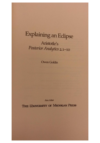 Explaining an Eclipse: Aristotle’s Posterior Analytics 2.1-10
