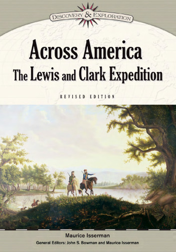 Across America: The Lewis and Clark Expedition (Discovery & Exploration)
