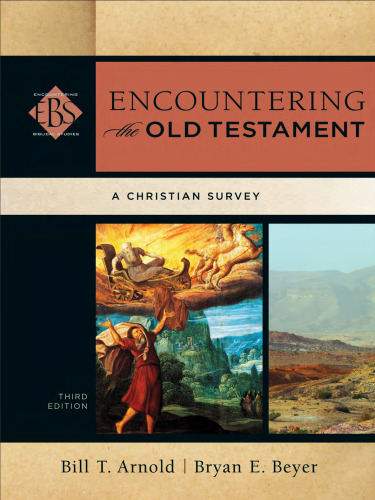 Encountering the Old Testament: A Christian Survey
