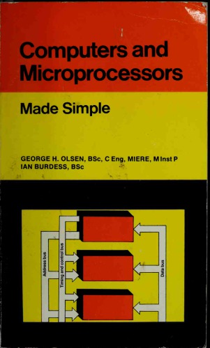 Computers and Microprocessors Made Simple