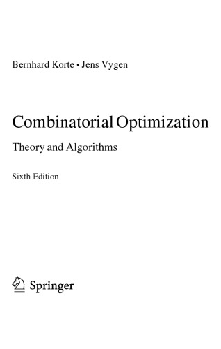 Combinatorial Optimization. Theory and Algorithms [6th ed.]