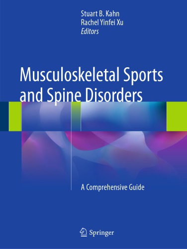 Musculoskeletal Sports and Spine Disorders. A comprehensive Guide