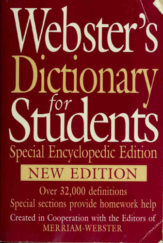 Webster’s Dictionary for Students, Special Encyclopedic Edition