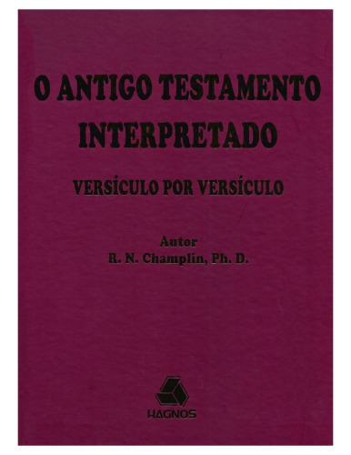 O Antigo Testamento Interpretado Versiculo por Versiculo: Volume 5