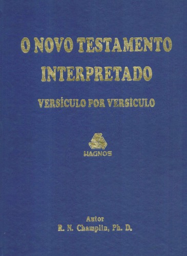 O Novo Testamento Interpretado Versiculo por Versiculo