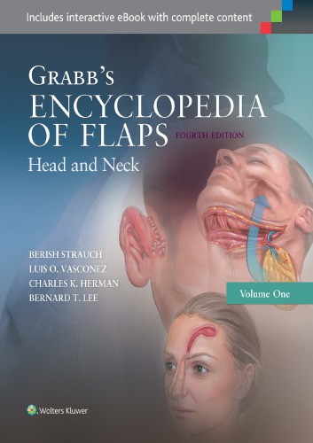 Grabb’s Encyclopedia of Flaps: Head and Neck