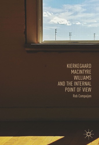 Kierkegaard, MacIntyre, Williams, and the Internal Point of View