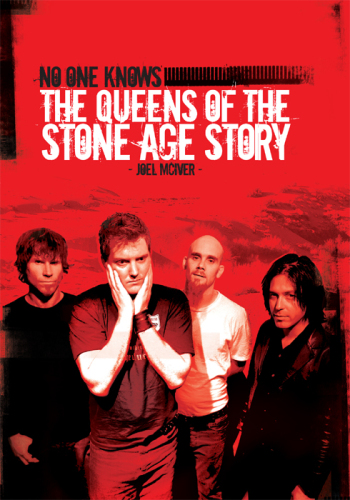 QOTSA No-One Knows: The Queens Of The Stone Age Story
