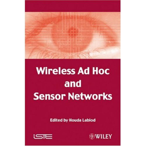 Wireless Ad Hoc and Sensor Networks