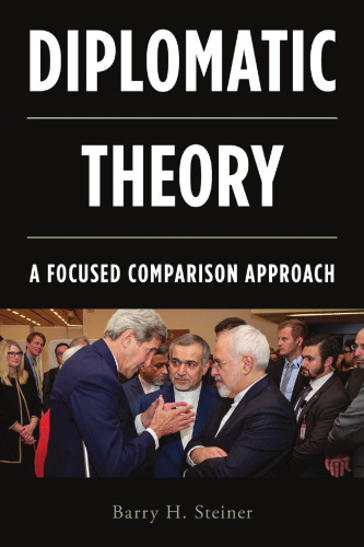Diplomatic Theory: A Focused Comparison Approach