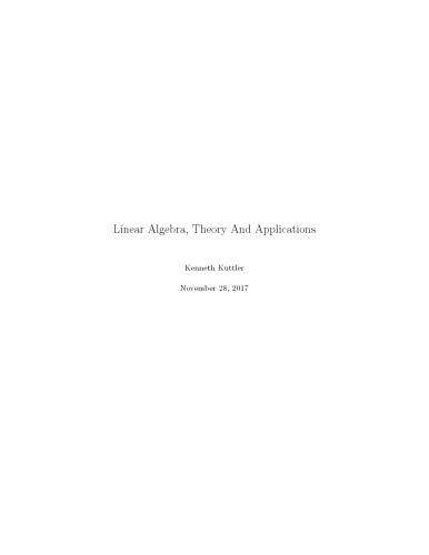 Linear Algebra, Theory And Applications
