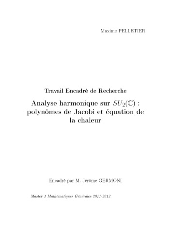 Analyse harmonique sur SU2(C) : polynômes de Jacobi et équation de la chaleur