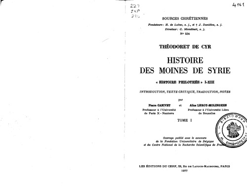 Histoire des moines de Syrie, Histoire Philothée I-XIII, tome I