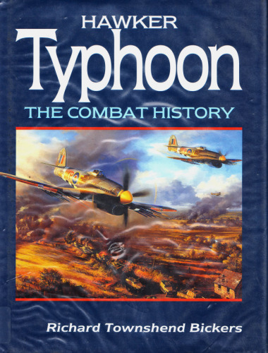 Hawker Typhoon: The Combat History