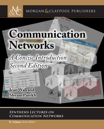 Communication Networks: A Concise Introduction, Second Edition