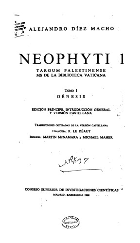 NEOPHYTI 1. TARGUM PALESTINENSE. MS DE LA BIBLIOTECA VATICANA Tomo I GENESIS