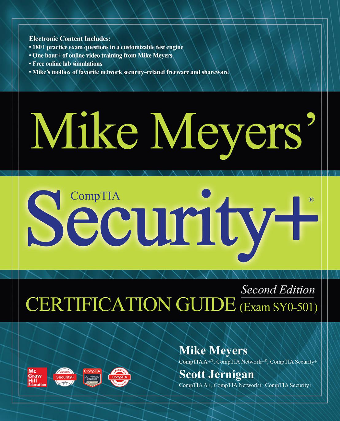 Mike Meyers’ CompTIA security+ certification guide, (exam SY0-501)