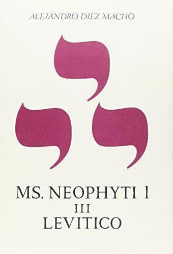 NEOPHYTI 1. TARGUM PALESTINENSE. MS DE LA BIBLIOTECA VATICANA Tomo III LEVITICO
